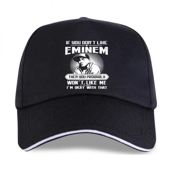 New If You Don t Like Eminem Then You Won t Like Me Baseball cap - Rapper Outfits